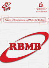 مجله گزارش های بیوشیمی و زیست شناسی مولکولی، دوره: 6، شماره: 2
